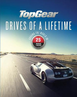 Top Gear Drives of a Lifetime