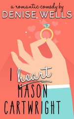 I Heart Mason Cartwright