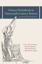 Science Periodicals in Nineteenth-Century Britain