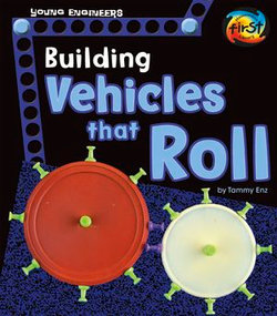 Building Vehicles that Roll Building Vehicles that Roll