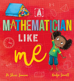 A Mathematician Like Me a Mathematician Like Me