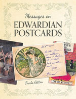 Messages on Edwardian Postcards Messages on Edwardian Postcards