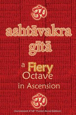 Ashtavakra Gita, a Fiery Octave in Ascension