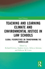 Teaching and Learning Climate and Environmental Justice in Law Schools