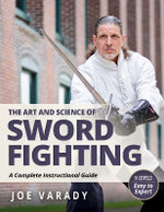 The Art and Science of Sword Fighting