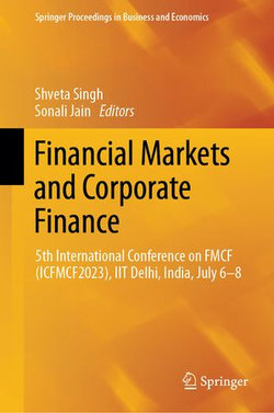 Financial Markets and Corporate Finance Financial Markets and Corporate Finance