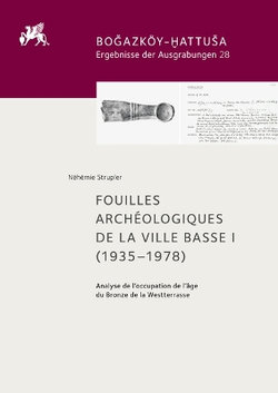 Fouilles Archeologiques de la Ville Basse I (1935-1978)