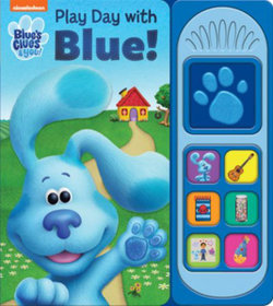 Nickelodeon Blue's Clues and You!: Play Day with Blue! Sound Book