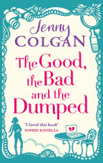 The Good, The Bad And The Dumped