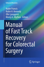 Manual of Fast Track Recovery for Colorectal Surgery
