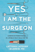 Yes, I Am the Surgeon