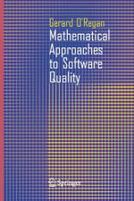 Mathematical Approaches to Software Quality