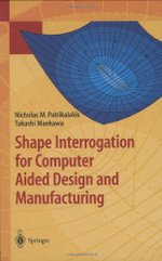 Shape Interrogation for Computer Aided Design and Manufacturing