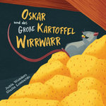 Oskar und das grosse Kartoffel Wirrwarr