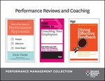 Performance Reviews and Coaching: The Performance Management Collection (5 Books)