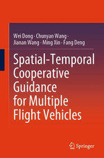 Spatial-Temporal Cooperative Guidance for Multiple Flight Vehicles