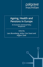Ageing, Health and Pensions in Europe