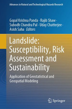 Landslide: Susceptibility, Risk Assessment and Sustainability Landslide: Susceptibility, Risk Assessment and Sustainability