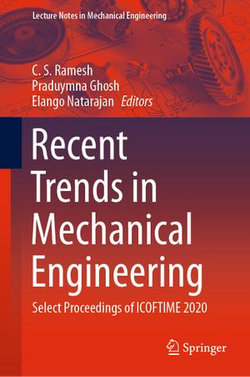 Recent Trends in Mechanical Engineering Recent Trends in Mechanical Engineering