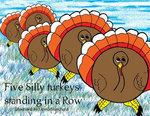 Five Silly Turkeys Standing in a Row Five Silly Turkeys Standing in a Row
