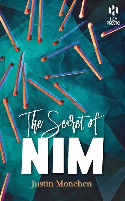 The Secret of Nim The Secret of Nim