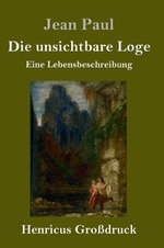 Die unsichtbare Loge (Grossdruck)