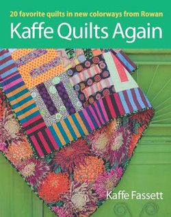 Kaffe Quilts Again