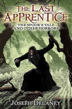 The Last Apprentice: The Spook's Tale
