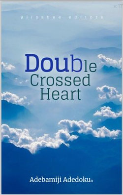 DOUBLE CROSSED HEART