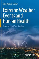 Extreme Weather Events and Human Health