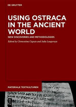 Using Ostraca in the Ancient World Using Ostraca in the Ancient World