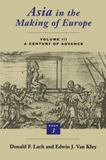 Asia in the Making of Europe, Volume III: A Century of Advance. Book 3