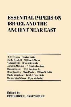 Essential Papers on Israel and the Ancient Near East