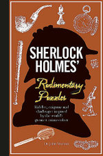 Sherlock Holmes' Rudimentary Puzzles