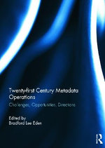 Twenty-first Century Metadata Operations