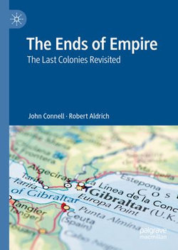The Ends of Empire The Ends of Empire