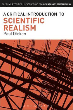 A Critical Introduction to Scientific Realism A Critical Introduction to Scientific Realism