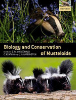 Biology and Conservation of Musteloids