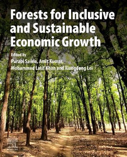 Forests for Inclusive and Sustainable Economic Growth Forests for Inclusive and Sustainable Economic Growth
