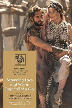 Screening Love and War in Troy: Fall of a City Screening Love and War in Troy: Fall of a City