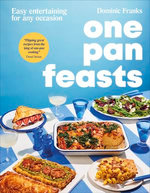 One Pan Feasts