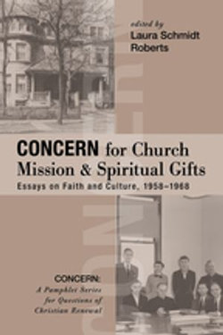 Concern for Church Mission and Spiritual Gifts Concern for Church Mission and Spiritual Gifts