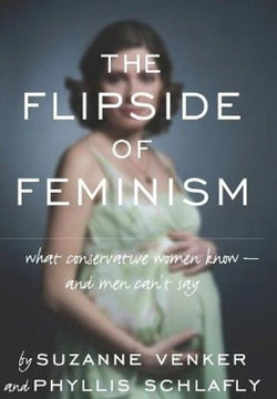 The Flipside of Feminism The Flipside of Feminism