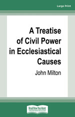 A Treatise of Civil Power in Ecclesiastical Causes