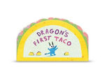 Dragon's First Taco (from the creators of Dragons Love Tacos) Dragon's First Taco (from the creators of Dragons Love Tacos)