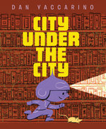 City under the City