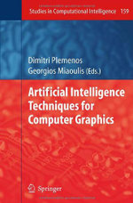 Artificial Intelligence Techniques for Computer Graphics