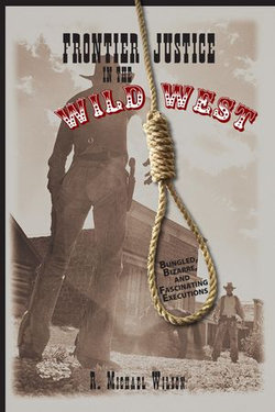 Frontier Justice in the Wild West