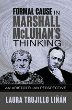 Formal Cause in Marshall McLuhan's Thinking