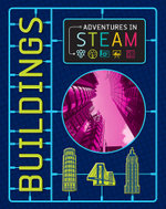 Adventures in STEAM: Buildings 